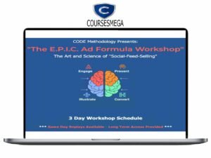 Chris Rocheleau – The Epic Ad Formula Workshop CODE Methodology Download