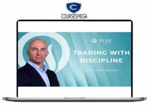 James Brodie - Trading With Discipline