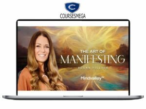 Regan Hillyer – The Art of Manifesting Download