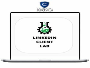 Ty Frankel – LinkedIn Client Lab Download