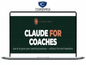 Dan Harrison – Claude for Coaches Download