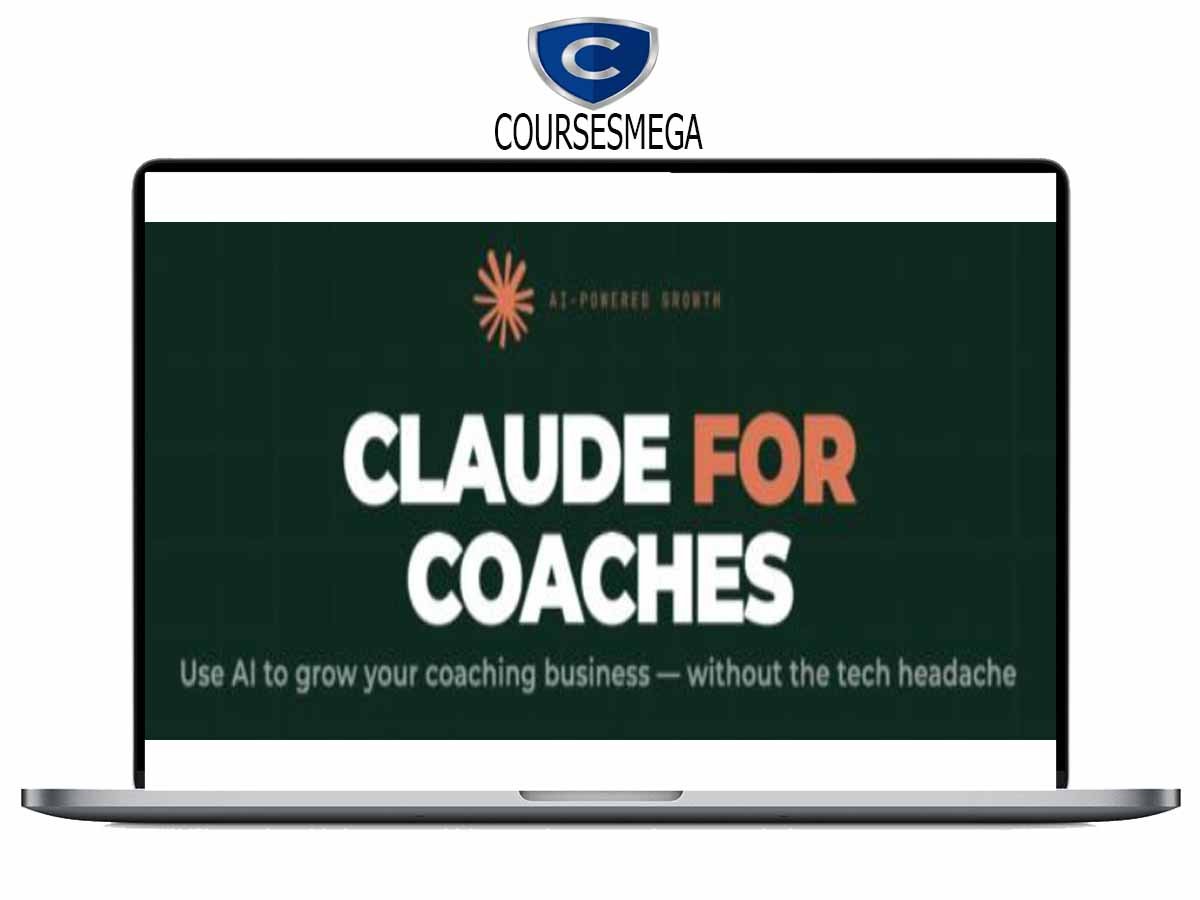 Dan Harrison – Claude for Coaches Download