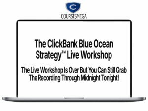 Duston McGroarty – The ClickBank Blue Ocean Strategy™ Live Workshop Download