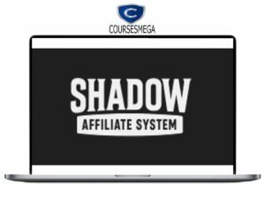 William Souza – Shadow Affiliate System Download