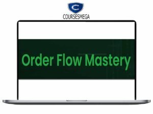 Tradepro Academy – Order Flow Mastery 2026 Download
